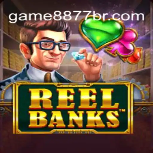 Unveiling the Excitement of ReelBanks Game at GAME8877.COM