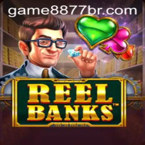 Unveiling the Excitement of ReelBanks Game at GAME8877.COM